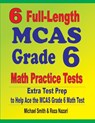 6 Full-Length MCAS Grade 6 Math Practice Tests - Michael Smith ; Reza Nazari - 9781646127511