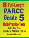 6 Full-Length PARCC Grade 5 Math Practice Tests - Michael Smith ; Reza Nazari - 9781646127641