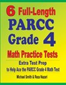 6 Full-Length PARCC Grade 4 Math Practice Tests - Michael Smith ; Reza Nazari - 9781646127702