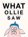 What Ollie Saw - Joukje Akveld - 9781646140398