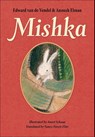 Mishka - Edward van de Vendel ; Anoush Elman - 9781646144587