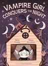 Vampire Girl Conquers the Night - Betina Gonzalez - 9781646147267
