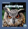 Animal Parts: Animal Eyes - Connor Stratton - 9781646192090