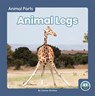 Animal Parts: Animal Legs - Connor Stratton - 9781646192113