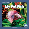 My Pet Fish - Brienna Rossiter - 9781646196159