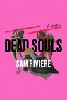 Dead Souls - Sam Riviere - 9781646220298