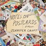 Notes on Postcards - Jennifer Croft - 9781646221035