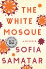The White Mosque - Sofia Samatar - 9781646222032