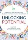 Unlocking Potential - Tamra Stambaugh ; Paula Olszewski-Kubilius - 9781646320806