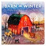 Barn in Winter: Safe and Warm on the Farm - Chambrae Griffith - 9781646388851