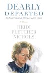 Dearly Departed - Heidi Fletcher Nichols - 9781646457373