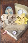 Gideon's Book - Maureen Miller - 9781646459049