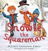Snowie the Squareman - Michele Savaunah Zirkle - 9781646493098