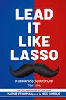 Lead It Like Lasso - Marnie Stockman ; Nick Coniglio - 9781646493708