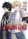 I'm Standing on a Million Lives 12 - Naoki Yamakawa - 9781646514212