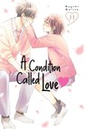 A Condition Called Love 11 - Megumi Morino - 9781646518340