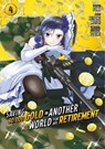 Saving 80,000 Gold in Another World for My Retirement 4 (Manga) - Keisuke Motoe - 9781646518487