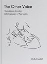 The Other Voice: Translations from the Ubertragungen of Paul Celan -  - 9781646570430