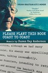 Please Plant This Book Coast To Coast - Susan Kay Anderson - 9781646624874