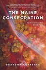 The Maine Consecration - Brandon Currence - 9781646639885