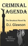 Criminal Agenda - D J Glawson - 9781646694044
