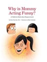 Why Is Mommy Acting Funny? - Robert Sky Allen - 9781646704590