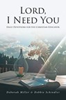 Lord, I Need You - Deborah Miller ; Debbie Schindler - 9781646704637