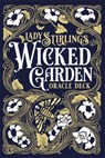 Lady Stirling's Wicked Garden Oracle Deck -  - 9781646712496