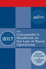 The Commander's Handbook on the Law of Naval Operations - Us Dept Of The Navy ; Us Marine Corps - 9781646792290