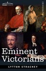 Eminent Victorians - Lytton Strachey - 9781646792801