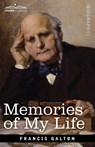 Memories of My Life - Francis Galton - 9781646797318