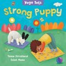 Yoga Tots: Strong Puppy - Tessa Strickland - 9781646861590