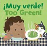 ¡Muy verde! / Too Green! - Sumana Seeboruth - 9781646869947
