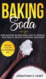 Baking Soda - Jonathan S Hunt - 9781646949588