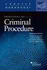 Principles of Criminal Procedure - Russell L. Weaver ; John M. Burkoff ; Catherine Hancock ; Steven I. Friedland - 9781647086077