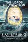 The Lords of Creation - S. M. Stirling - 9781647100995