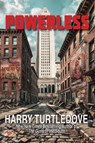 Powerless - Harry Turtledove - 9781647101497