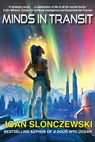 Minds in Transit - Joan Slonczewski - 9781647101732