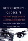 Deter, Disrupt, or Deceive - Robert Chesney ; Max Smeets - 9781647123260