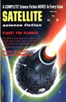 Satellite Science Fiction, February 1957 - Hal Clement ; Arthur C Clarke - 9781647204877