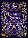 Disney Enchanted Recipes Cookbook - Thibaud Villanova - 9781647221546
