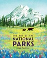 The Art of the National Parks - Weldon Owen - 9781647223700