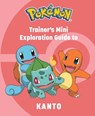 Pokémon: Trainer's Mini Exploration Guide to Kanto - Insight Editions - 9781647229979