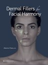 Dermal Fillers for Facial Harmony - Altamiro Flávio - 9781647240073