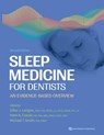 Sleep Medicine for Dentists - Gilles J. Lavigne ; Peter A. Cistulli ; Michael T. Smith - 9781647240097