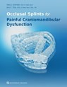Occlusal Splints for Painful Craniomandibular Dysfunction - Hans Jürgen Schindler ; Jens Christoph Türp - 9781647241360