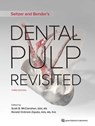 Seltzer and Bender's Dental Pulp Revisited - Scott B. McClanahan ; Ronald Ordinola Zapata - 9781647242398