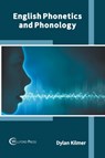 English Phonetics and Phonology - KILMER,  Dylan - 9781647283216