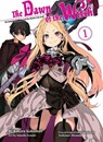 The Dawn of the Witch 1 (light novel) - Kakeru Kobashiri - 9781647291853