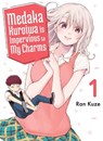 Medaka Kuroiwa Is Impervious to My Charms 1 - Ran Kuze - 9781647292324
